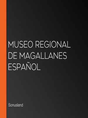 cover image of Museo Regional de Magallanes Español